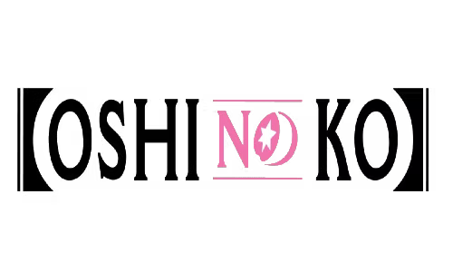 Oshi no Ko